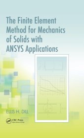 book The Finite Element Method for Mechanics of Solids with ANSYS Applications