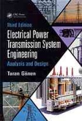 book Electrical power transmission system engineering : analysis and design