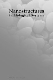 book Nanostructures in biological systems : theory and applications