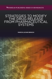 book Strategies to Modify the Drug Release from Pharmaceutical Systems