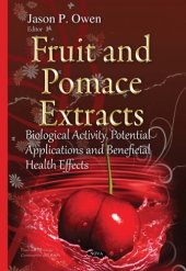 book Fruit and pomace extracts : biological activity, potential applications and beneficial health effects