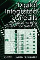 book Digital integrated circuits : design-for-test using Simulink and Stateflow