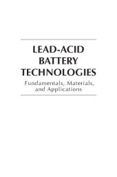 book Lead-acid battery technologies : fundamentals, materials, and applications