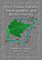 book Plant tissue culture, development and biotechnology