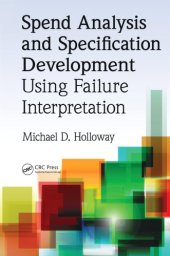 book Spend Analysis and Specification Development Using Failure Interpretation