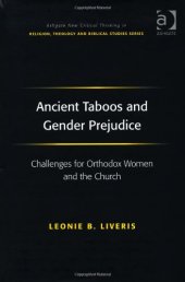 book Ancient Taboos And Gender Prejudice: Challenges For Orthodox Women And The Church