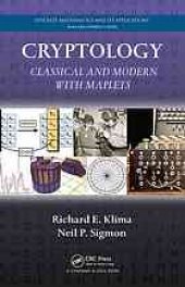 book Cryptology : classical and modern with maplets