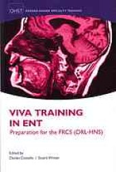 book Viva training in ENT : preparation for the FRCS (ORL-HNS)