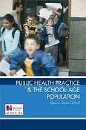 book Public health practice & the school age-population