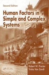 book Human Factors in Simple and Complex Systems, Second Edition