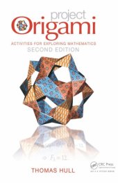 book Project Origami : Activities for Exploring Mathematics, Second Edition