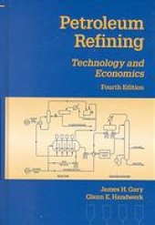 book Petroleum refining : technology and economics