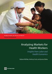 book Analyzing markets for health workers : insights from labor and health economics