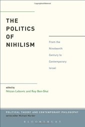 book The Politics of Nihilism: From the Nineteenth Century to Contemporary Israel