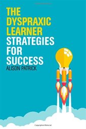 book The Dyspraxic Learner: Strategies for Success