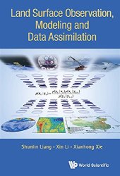 book Land Surface Observation, Modeling and Data Assimilation