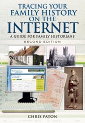 book Tracing Your Family History on the Internet: A Guide for Family Historians - Second Edition