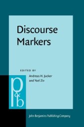 book Discourse Markers: Descriptions and Theory