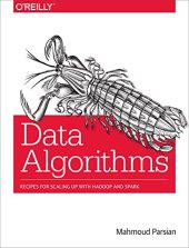 book Data Algorithms: Recipes for Scaling Up with Hadoop and Spark