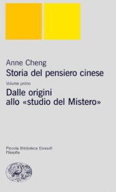 book Storia del pensiero cinese. Dalle origini allo "studio del Mistero"