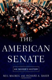 book The American Senate: An Insider's History