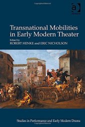 book Transnational Mobilities in Early Modern Theater