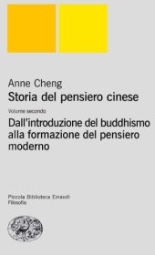 book Storia del pensiero cinese. Dall'introduzione del buddhismo alla formazione del pensiero moderno