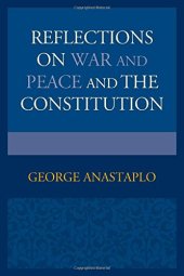 book Reflections on War and Peace and the Constitution