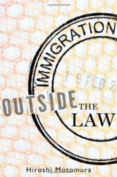 book Immigration Outside the Law