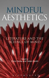 book Mindful Aesthetics: Literature and the Science of Mind