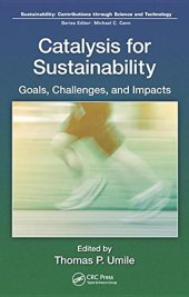 book Catalysis for Sustainability: Goals, Challenges, and Impacts