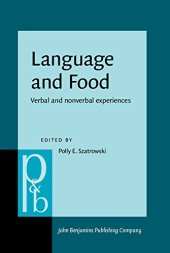 book Language and Food: Verbal and Nonverbal Experiences