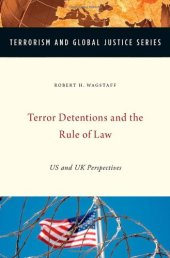 book Terror Detentions and the Rule of Law: US and UK Perspectives