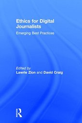 book Ethics for Digital Journalists: Emerging Best Practices