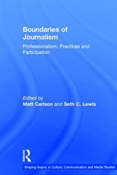 book Boundaries of Journalism: Professionalism, Practices and Participation