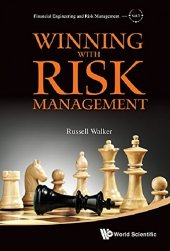 book Winning with Risk Management (Financial Engineering and Risk Management - Volume 2)