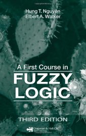 book A First Course in Fuzzy Logic, Third Edition