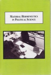 book Material Hermeneutics in Political Science: A New Methodology