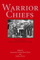 book Warrior Chiefs: Perspectives on Senior Canadian Military Leaders