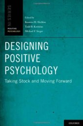 book Designing Positive Psychology: Taking Stock and Moving Forward