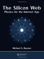 book The Silicon Web: Physics for the Internet Age