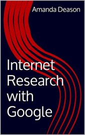 book Internet Research with Google