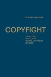 book Copyfight: The Global Politics of Digital Copyright Reform