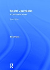 book Sports Journalism: A Multimedia Primer