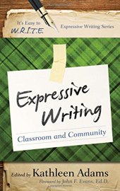 book Expressive Writing: Classroom and Community