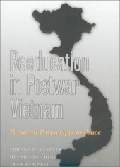 book Reeducation in Postwar Vietnam: Personal Postscripts to Peace