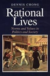 book Rational Lives: Norms and Values in Politics and Society