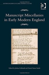 book Manuscript Miscellanies in Early Modern England