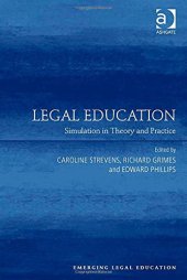 book Legal Education: Simulation in Theory and Practice