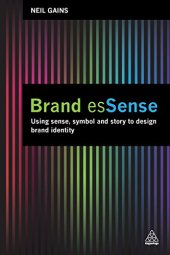 book Brand EsSense: Using Sense, Symbol and Story to Design Brand Identity